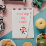 Leefstijl bij ADHD stappenplan